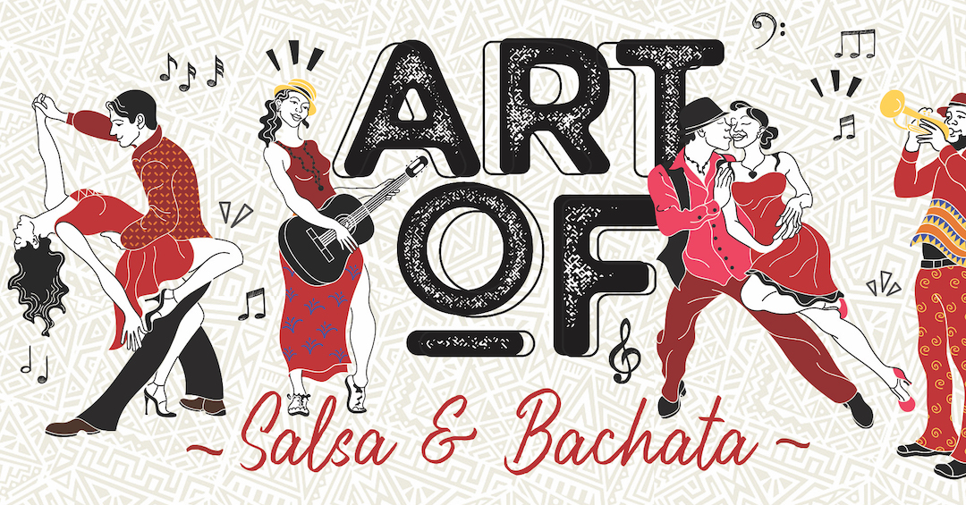 ART OF Salsa and Bachata