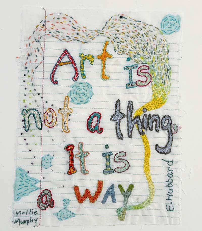 Interwoven Story: Art is not a thing, it is a way
