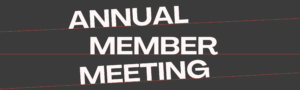 Annual Member Meeting